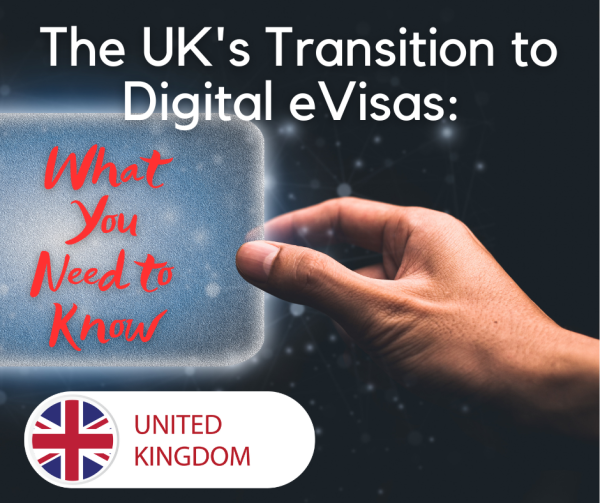 The UK’s Transition to Digital eVisas: What You Need to Know